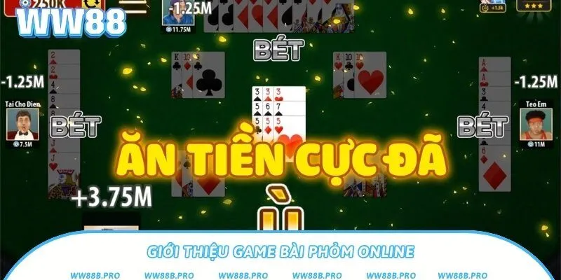 Game bài phỏm online khác với phiên bản truyền thống