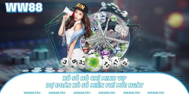 Xổ Số Hồ Chí Minh Vip – Dự Đoán Xổ Số Miễn Phí Mỗi Ngày